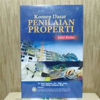 Konsep Dasar Penilaian Properti