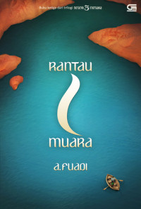 Rantau 1 muara / A.Fuadi