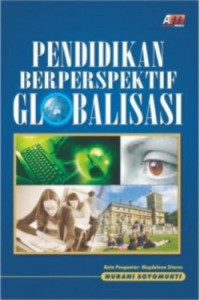 Pendidikan Berperspektif Globalisasi