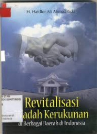 Revitalisasi Wadah Kerukunan Di Berbagai Daerah Di Indonesia