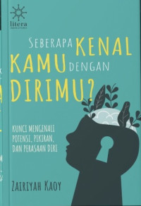 Seberapa Kenal Kamu Dengan Dirimu?