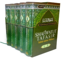 Shafwatut tafasir: tafsir-tafsir pilihan Jilid 5: Al- Fath - An - Naas