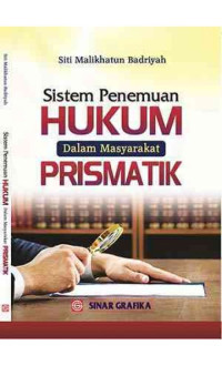 Sistem Penemuan Hukum dalam Masyarakat Prismatik