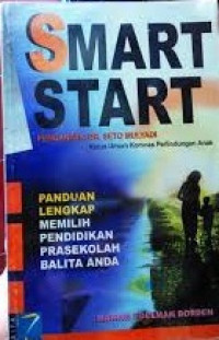 SMART START: Panduan Lengkap Memilih Pendidikan Prasekolah Balita Anda