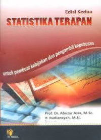 Statistika Terapan : untuk pembuat kebijakan dan pengambil keputusan