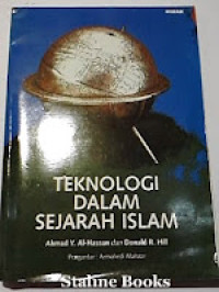 TEKNOLOGI DALAM SEJARAH ISLAM