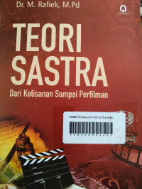 Teori Sastra dari kelisanan sampai perflman