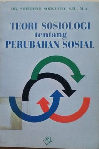 Teori Sosiologi tentang Perubahan Sosial