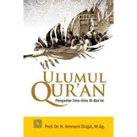 Ulumul Qur'an: pengantar ilmu-ilmu Al-Qur'an