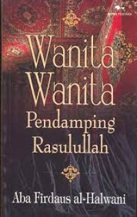 Wanita-Wanita Pendamping Rasulullah