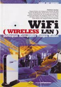 WiFi (Wirelees LAN) : jaringan komputer tanpa kabel